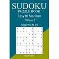 thumbnail image 1 of 300 Easy to Medium Sudoku Puzzle Book, (Paperback), 1 of 1