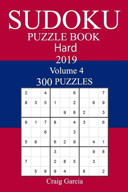 300 Hard Sudoku Puzzle Book 2019, (Paperback)