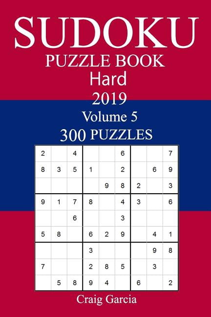 300 Hard Sudoku Puzzle Book 2019, (Paperback)