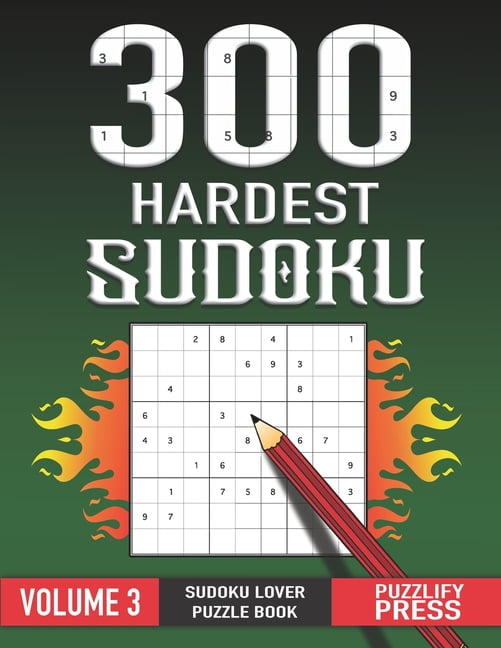 300 Hardest Sudoku Perfect Sudoku Lover Gift Puzzle Book ( VOLUME 3