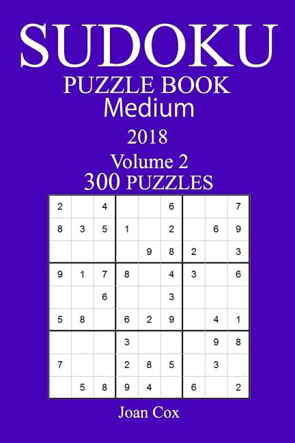 300 Medium Sudoku Puzzle Book - 2018, (Paperback)