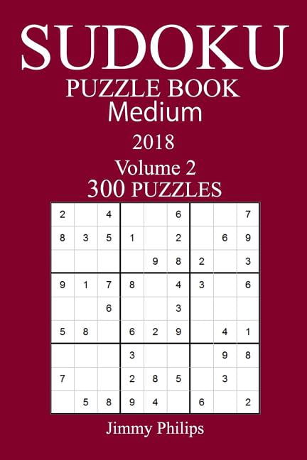 300 Medium Sudoku Puzzle Book 2018, (Paperback)