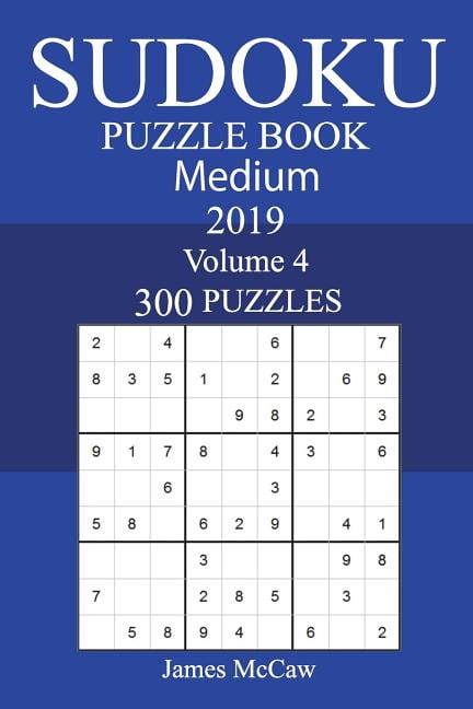300 Medium Sudoku Puzzle Book 2019, (Paperback)