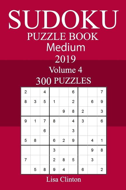 300 Medium Sudoku Puzzle Book 2019, (Paperback)