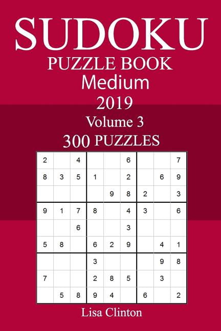300 Medium Sudoku Puzzle Book 2019, (Paperback)