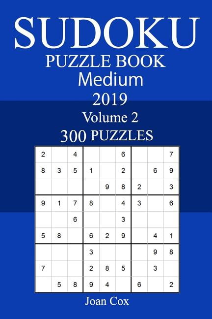 300 Medium Sudoku Puzzle Book 2019, (Paperback)