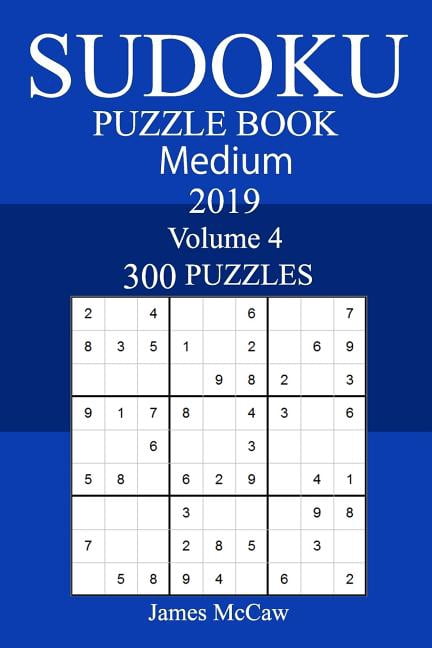 300 Medium Sudoku Puzzle Book 2019, (Paperback)