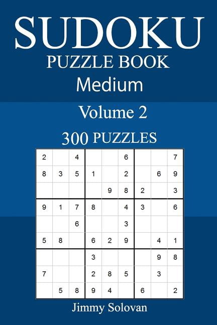 300 Medium Sudoku Puzzle Book, (Paperback)