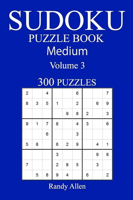 300 Medium Sudoku Puzzle Book: Volume 3, (Paperback)
