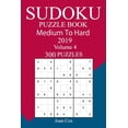 thumbnail image 1 of 300 Medium to Hard Sudoku Puzzle Book 2019, (Paperback), 1 of 1