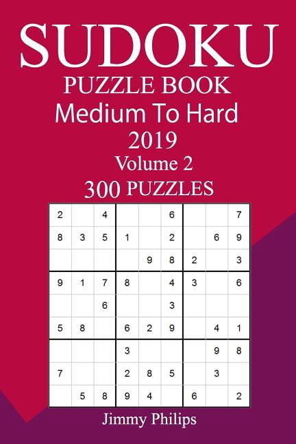 300 Medium to Hard Sudoku Puzzle Book 2019, (Paperback)