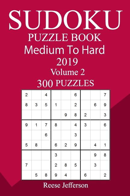 300 Medium to Hard Sudoku Puzzle Book 2019, (Paperback)