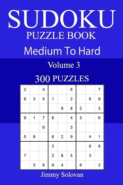 300 Medium to Hard Sudoku Puzzle Book, (Paperback)