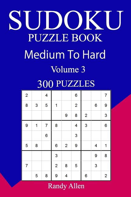 300 Medium to Hard Sudoku Puzzle Book, (Paperback)
