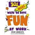 thumbnail image 1 of 301 More Ways to Have Fun At Work (Paperback), 1 of 1