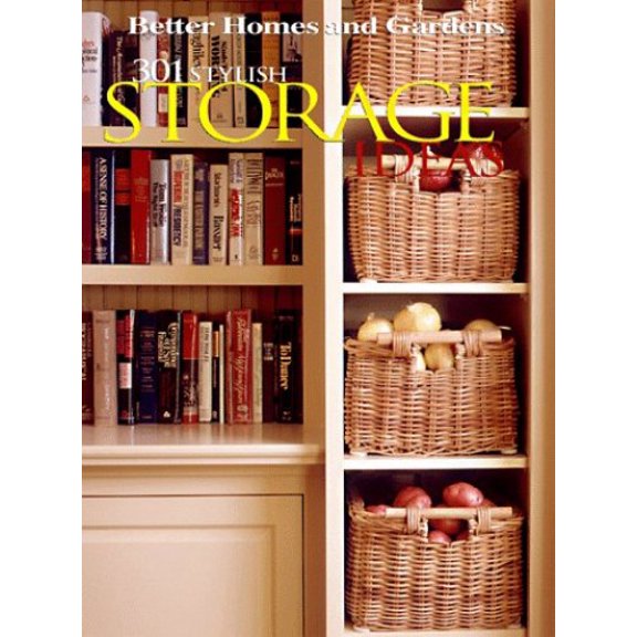 Pre-Owned 301 Stylish Storage Ideas (Better Homes and Gardens(R)) (Paperback) 0696208571 9780696208577