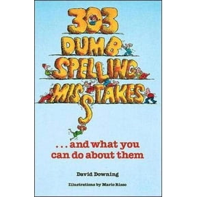 Pre-Owned 303 Dumb Spelling Mistakes Paperback