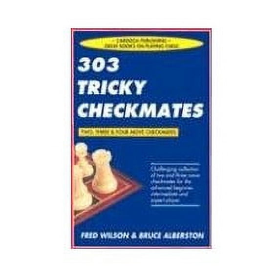 Pre-Owned 303 Tricky Checkmates, 2nd Edition (Paperback) 1580420400 9781580420402