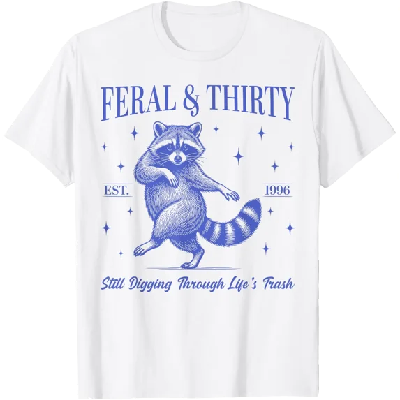 30Th Birthday Feral And Thirty Est. 1996 Party T-Shirt Size S-5XL