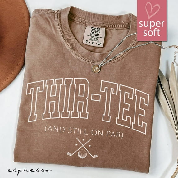 30Th Birthday Golf Shirt, Thir-Tee And Still On Par Shirts, 30Th Birthday Gifts, Golfing Gift For 30Th, Golf Balls 30 Gift Unisex S-5XL Hot Trending Shirt, Vintage Birthday Gift