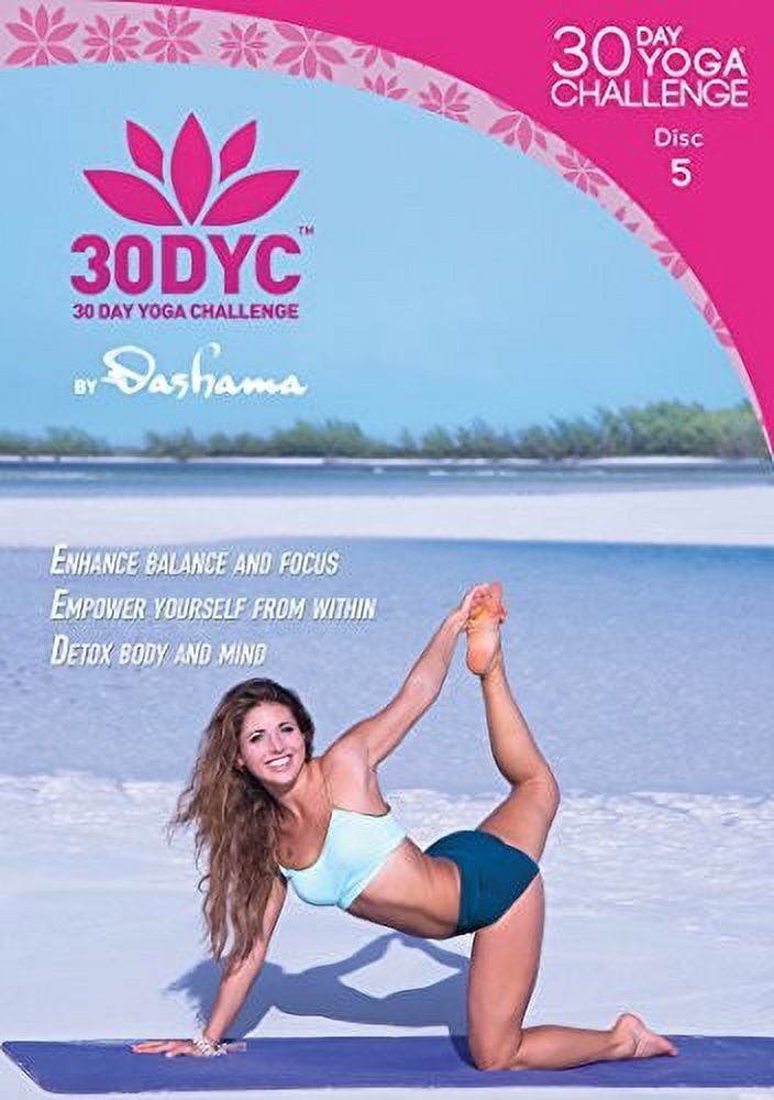 30dyc: 30 Day Yoga Challenge With Dashama Disc 5 (DVD), Perfect 10 Lifestyle, Sports & Fitness - image 1 of 1