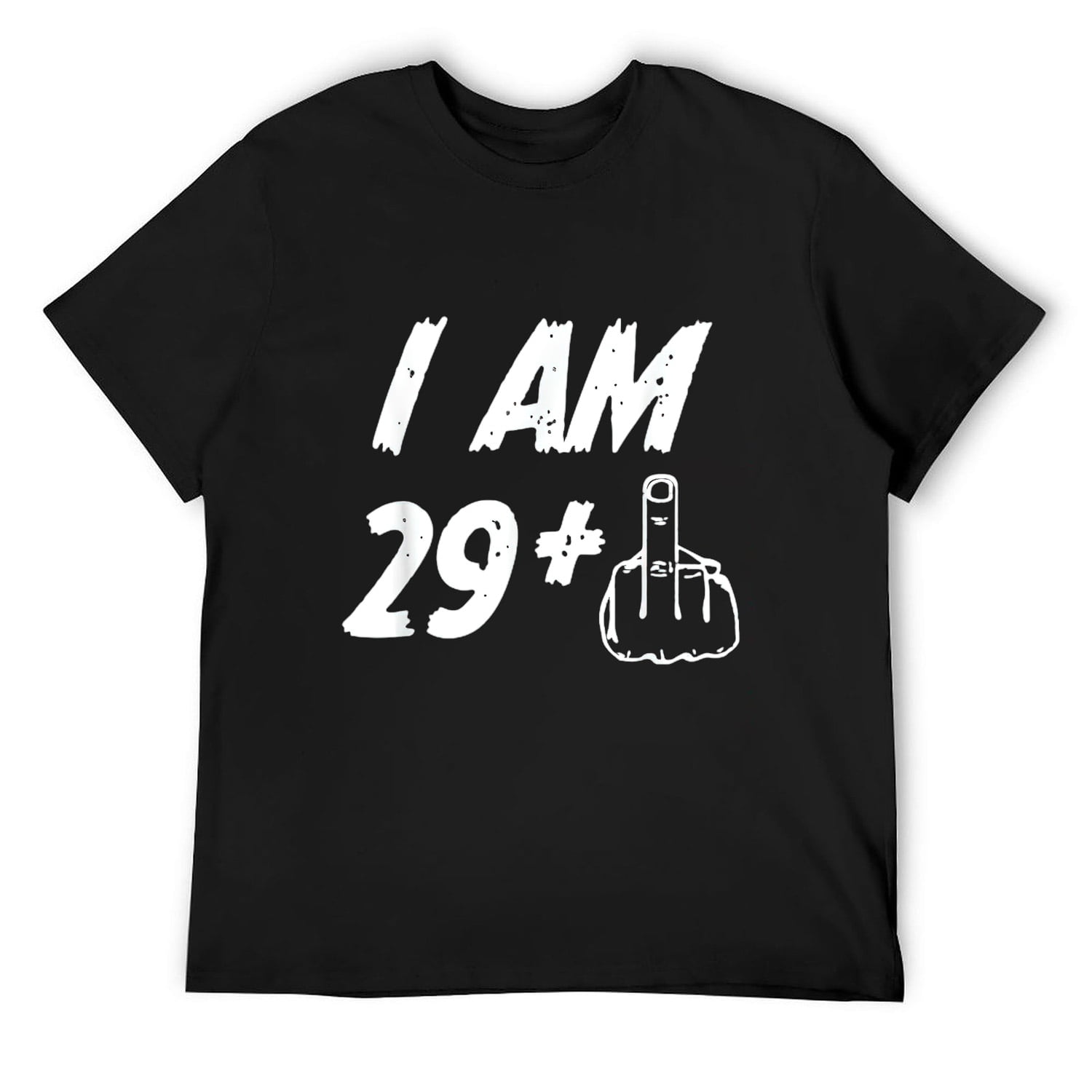 30th Birthday Funny T-shirt - I am 29 plus 1 Shirt men women Black ...