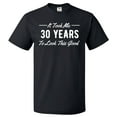 thumbnail image 1 of 30th Birthday Gift For 30 Year Old Took Me T Shirt Gift, 1 of 2