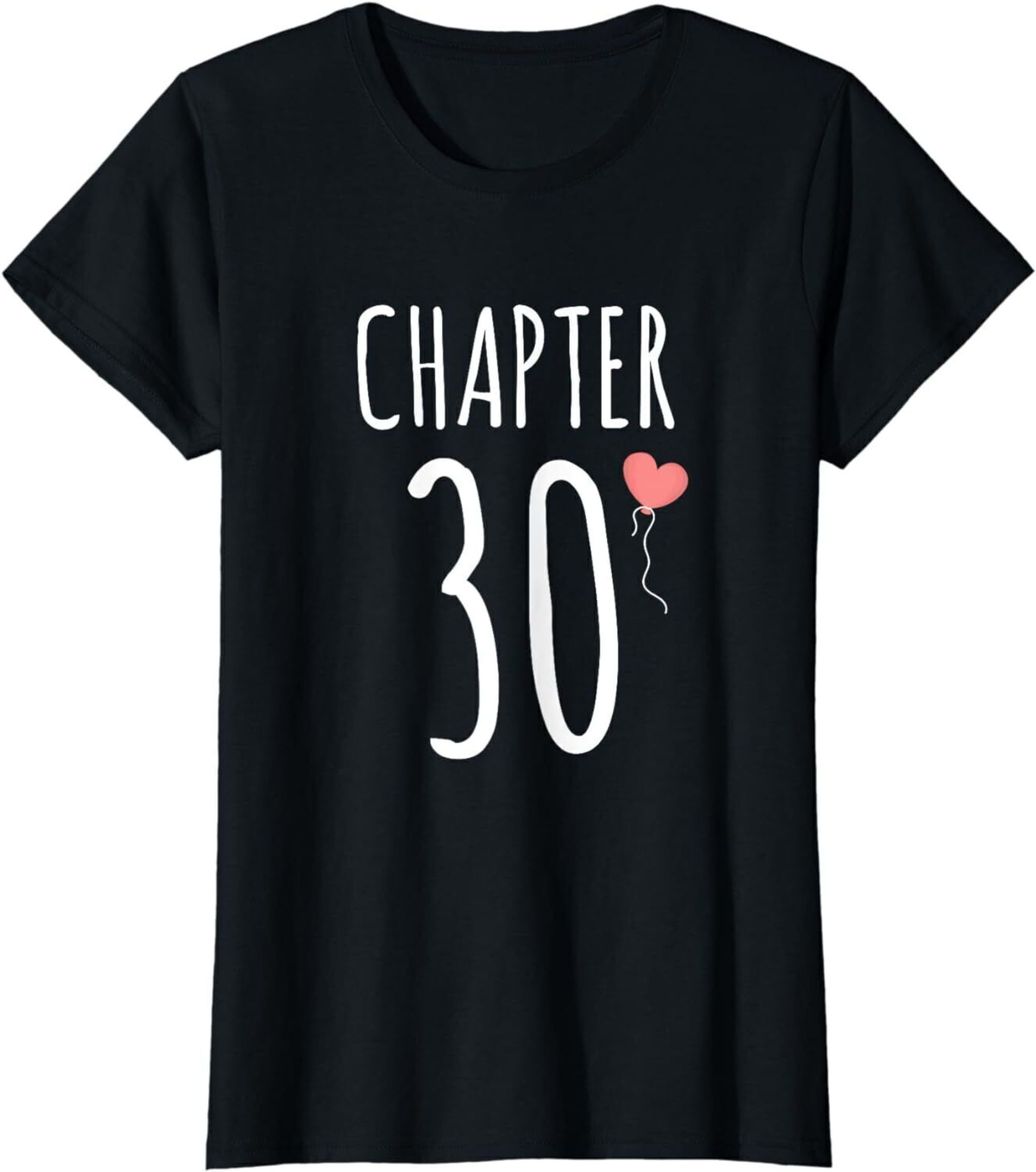 30th Birthday Gift Idea For Her Chapter 30 T-Shirt - Walmart.com