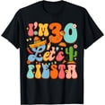 thumbnail image 1 of 30th Birthday Girl Groovy Mexican 30th I'm 30 Let's Fiesta T-Shirt, 1 of 3