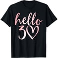thumbnail image 1 of 30th Birthday Hello Thirty Squad Gifts t-shirtMen and women, Black T-shirt, size: Extra large S-4XL, 1 of 4