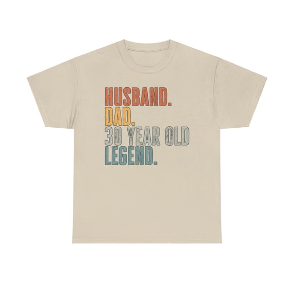 30th Birthday Husband Dad Shirt Gifts Tshirt Tee Crew Neck
