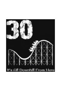 30th Birthday It's All Downhill From Here: with MORE space for writing and drawing, and positive sayings! birthday designs, you can explore the marketplace for gift, christmas, and vintage / 30th Year