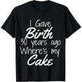 thumbnail image 1 of 30th Birthday Mom of 30 Year Old Son Daughter Birthday T-ShirtMen and women, Black T-shirt, size: Extra large, 1 of 4