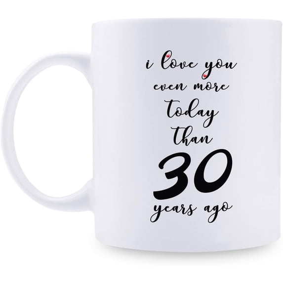 30th Wedding Gifts - 30th Wedding Gifts for Couple, 30 Year Gifts11oz Funny Coffee Mug for Couples, Husband, Hubby, Wife, Wifey, Her, Him, I Love You Even More