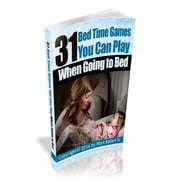 31 Bed Time Games You Can Play When Going to Bed.