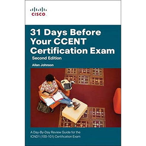 Pre-Owned 31 Days Before Your Ccent Certification Exam: A Day-by-day Review Guide for Icnd1 (100-101) Certification Exam (Paperback) 1587204533 9781587204531