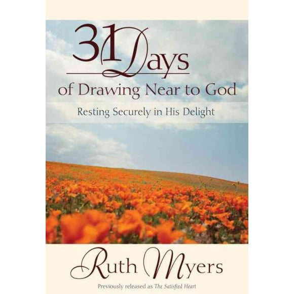 31 Days Series: Thirty-One Days of Drawing Near to God : Resting Securely in His Delight (Paperback)