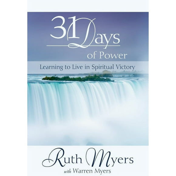 31 Days Series: Thirty-One Days of Power : Learning to Live in Spiritual Victory (Series #1) (Paperback)