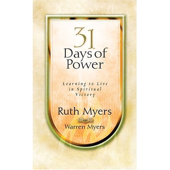 Pre-Owned Thirty-One Days of Power: Learning to Live in Spiritual Victory (31 Days Series) (Hardcover) 1576738795 9781576738795