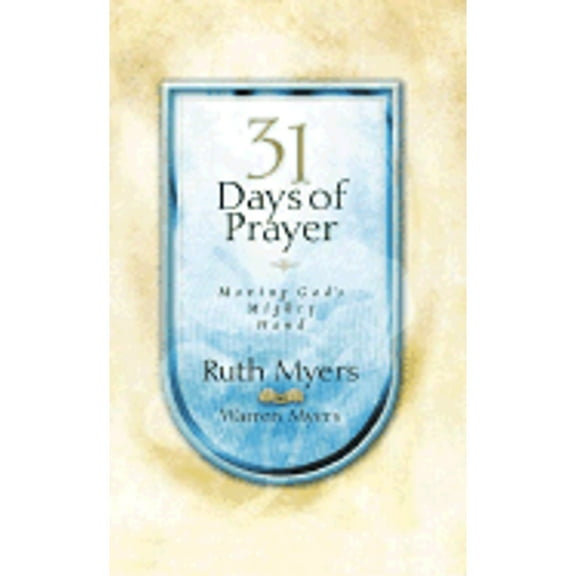 Pre-Owned 31 Days of Prayer (Hardcover) 1576738744 9781576738740