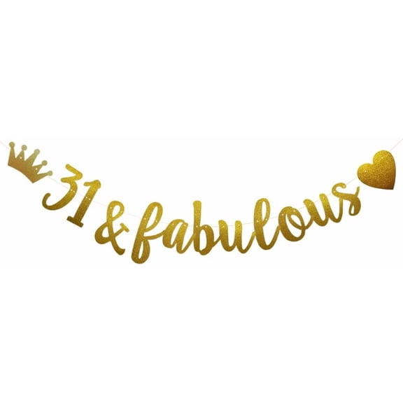31 & Fabulous Banner, Pre-Strung, Funny Gold Paper Glitter Party Decorations for 31st Birthday Party Supplies, Letters Gold