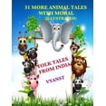 thumbnail image 1 of 31 More Animal Tales with Moral (Illustrated): Folk Tales from India, (Paperback), 1 of 1
