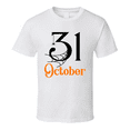 thumbnail image 1 of 31 October Spooky Halloween Tee Cool Fall T-shirt Holiday Spooky Novelty T Shirt, 1 of 1