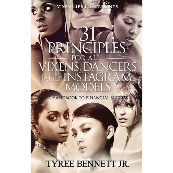 31 Principles for All Vixens, Dancers, and Instagram Model (Paperback)