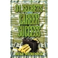 thumbnail image 1 of 31 Secrets to Career Success (Paperback), 1 of 1