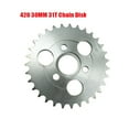 thumbnail image 1 of 31 Tooth Rear Chain Sprocket ID 30mm For 420 Chain 50CC 70CC 90CC 110CC 125CC Monkey Bike., 1 of 3