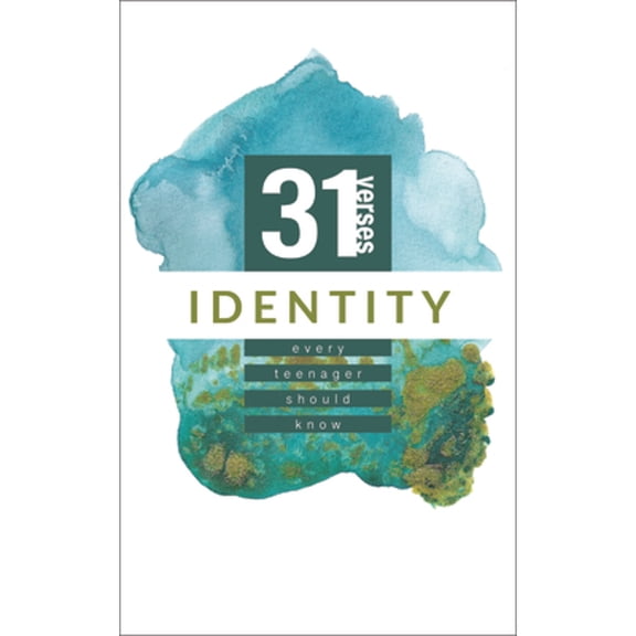 Pre-Owned Identity: 31 Verses Every Teenager Should Know (Paperback) 1563092735 9781563092732