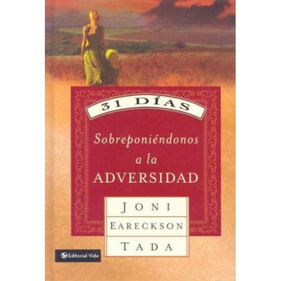 Pre-Owned 31 dias sobreponiendonos a la adversidad/ 31 Days Overcoming Adversity (Spanish Edition) (Hardcover) 0829749888 9780829749885