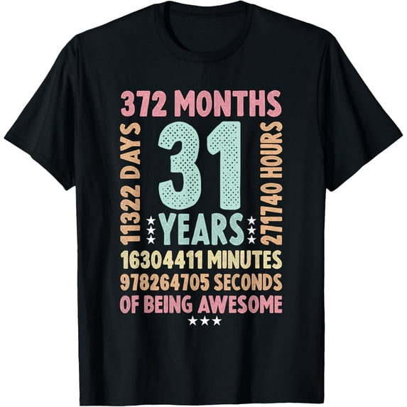 31st Birthday 31 Years Old Vintage Retro - 31 yr old T-Shirt