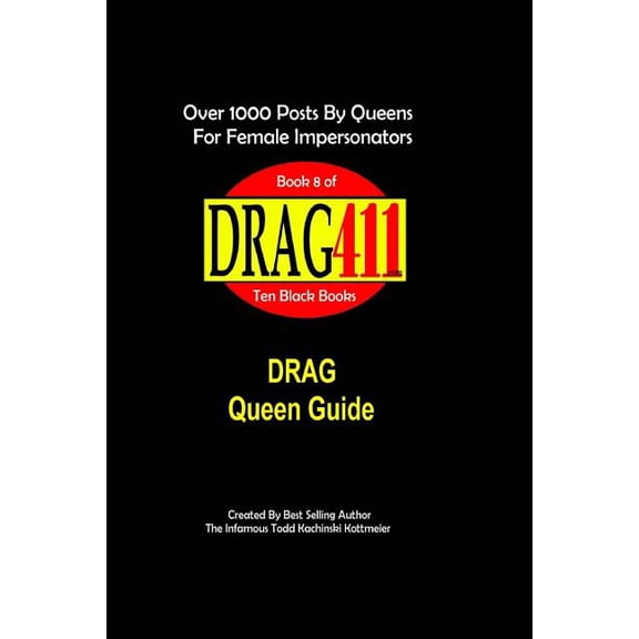 32 Drag411 Books: DRAG411's DRAG Queen Guide : Official DRAG Queen Guide, Book 8 (Series #8) (Paperback)